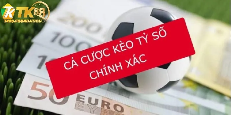 Kèo Tỷ Số Tk88 Là Gì?